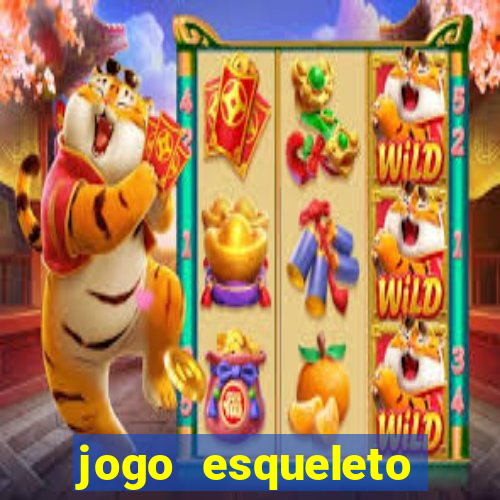 jogo esqueleto explosivo 2